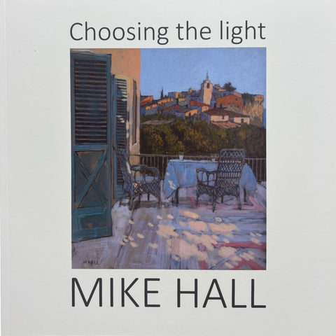 Mike Hall 'Choosing the Light' paperback book